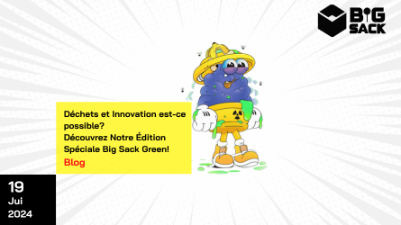 Waste and Innovation, is it possible? Discover Our
Special Edition Big Sack Green!