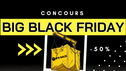 Concours Big Black Friday sur Big Sack !